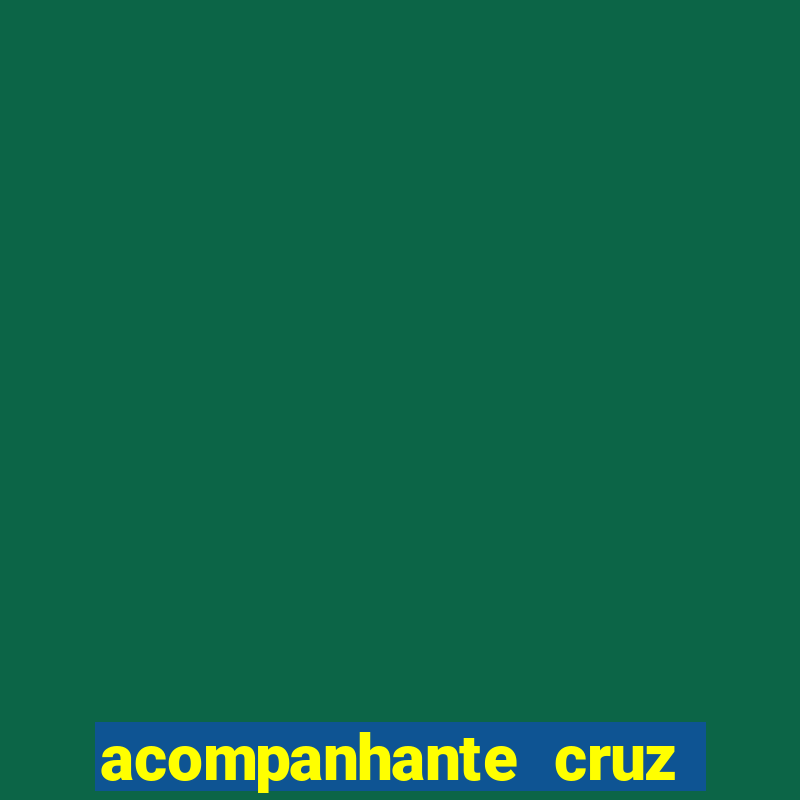 acompanhante cruz das almas